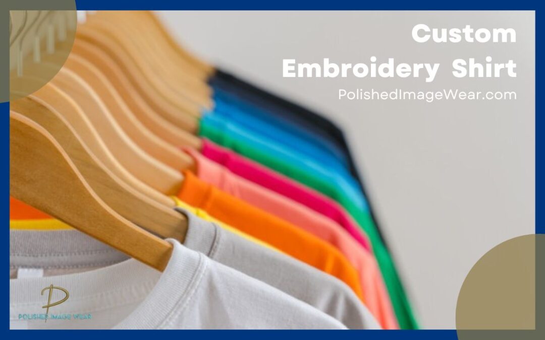 The Ultimate Guide To Finding The Best Shirt Embroidery Services